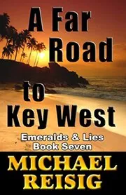 A Far Road To Key West