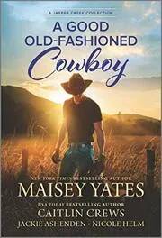 A Good Old-Fashioned Cowboy