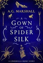 A Gown of Spider Silk