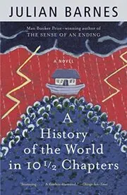 A History of the World in 10½Chapters