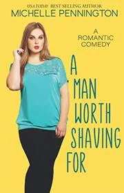 A Man Worth Shaving For