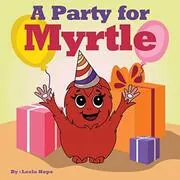 A Party for Myrtle