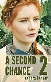 A Second Chance - Part 2