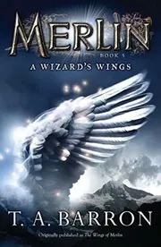 A Wizard's Wings / The Wings of Merlin