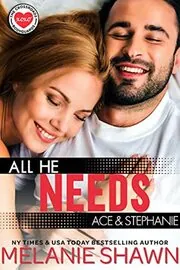 All He Needs - Ace and Stephanie