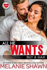All He Wants - Billy and Maxi