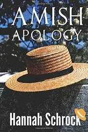 Amish Apology