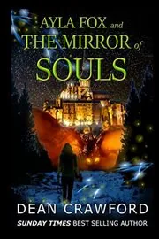 Ayla Fox and the Mirror of Souls