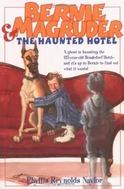 Bernie Magruder and the Haunted Hotel