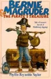Bernie Magruder and the Pirate's Treasure