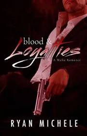 Blood and Loyalties