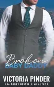 Broken Baby Daddy