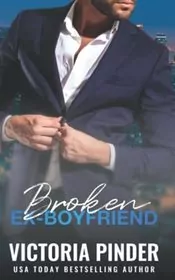 Broken Ex Boyfriend