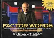 Factor Words of the O'Reilly Factor Favorite Words of the Day