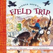 Farmer Brown's Field Trip