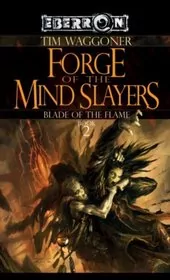 Forge of the Mind Slayers