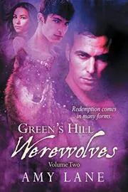 Green's Hill Werewolves, Vol. 2