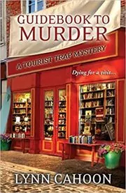 Guidebook to Murder (A Tourist Trap Mystery)