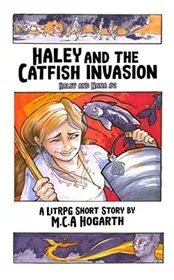 Haley and the Catfish Invasion