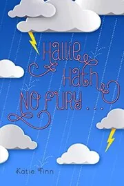 Hallie Hath No Fury...