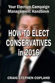 How to Elect Conservatives in 2016