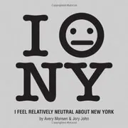 I Feel Relatively Neutral About New York