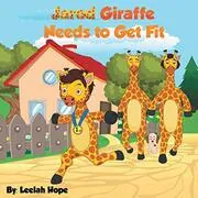 Jarod Giraffe Needs to Get Fit