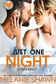 Just One Night - Josh and Bailey