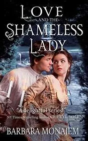 Love and the Shameless Lady