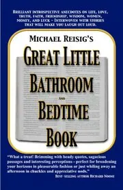 Michael Reisig's Great Little Bathroom and Bedtime Book