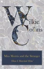 Miss Morris and the Stranger