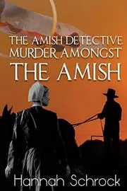 Murder Amongst the Amish