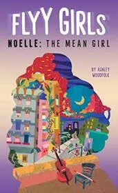 Noelle: The Mean Girl