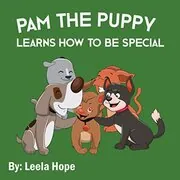 Pam the Puppy Learns How to Be Special