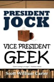 President Jock, Vice President Geek
