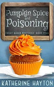 Pumpkin Spice and Poisoning