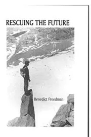 Rescuing the Future