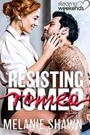 Resisting Romeo