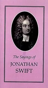 Sayings of Jonathan Swift
