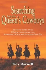 Searching for the Queen's Cowboys