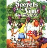 Secrets of the Vine for Little Ones