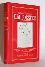 Selected Letters of E.M. Forster, Vol. 2