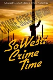 SoWest: Crime Time