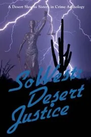 SoWest: Desert Justice