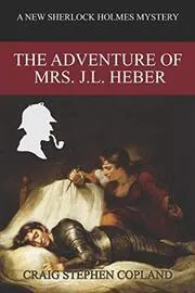 The Adventure of Mrs. J. L. Heber