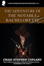 The Adventure of the Notable Bachelorette
