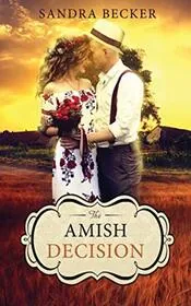 The Amish Decision