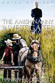 The Amish Nanny Investigates