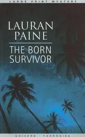 The Born Survivor