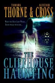 The Cliffhouse Haunting